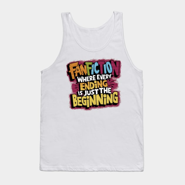 Endless Tales - Fanfiction Inspired Artwork Tank Top by WEARWORLD